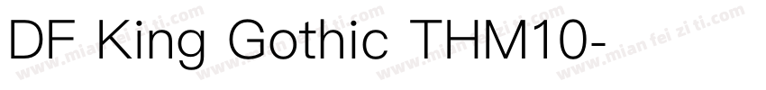 DF King Gothic THM10字体转换